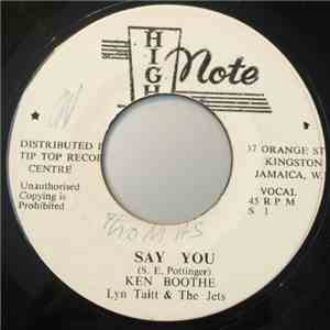Ken Boothe, Lyn Taitt & The Jets - Say You / Smokey Places