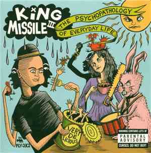 King Missile III - The Psychopathology Of Everyday Life