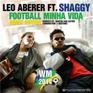 Leo Aberer Ft. Shaggy - Football Minha Vida