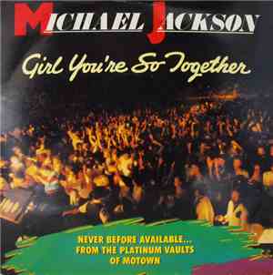Michael Jackson - Girl You're So Together