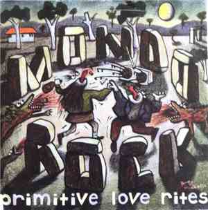 Mondo Rock - Primitive Love Rites