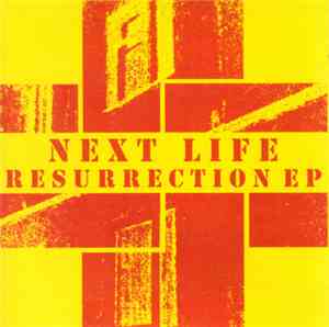 Next Life - Resurrection EP