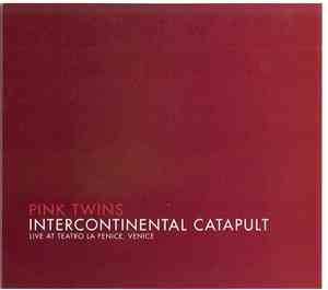 Pink Twins - Intercontinental Catapult Live At Teatro La Fenice, Venice