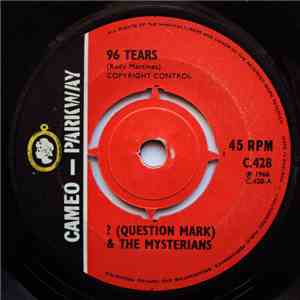 ? (Question Mark) & The Mysterians - 96 Tears / Midnight Hour