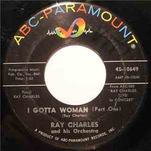 Ray Charles And His Orchestra - I Gotta Woman
