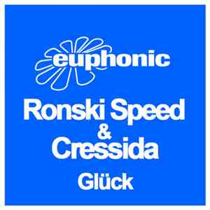 Ronski Speed & Cressida - Glück