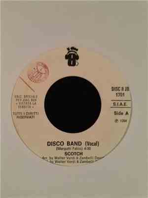 Scotch / Raggio Di Luna (Moonray) - Disco Band / Comanchero