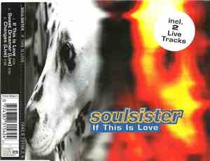 Soulsister - If This Is Love