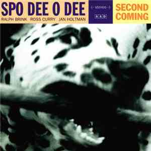 Spo Dee O Dee - Second Coming