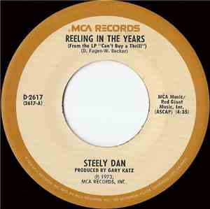 Steely Dan - Reeling In The Years / Only A Fool Would Say That