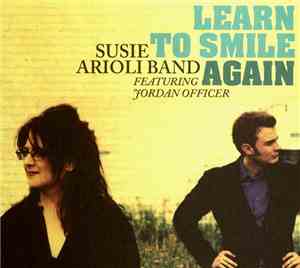 Susie Arioli Band - Learn to Smile Again