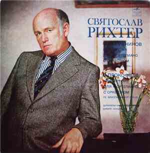Святослав Рихтер - С. Рахманинов / С. Прокофьев - Концерт №1 Для Фортепиано ...