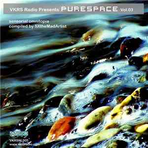 SXtheMadArtist - Purespace Vol.03 (Sensorial Omnitopia)