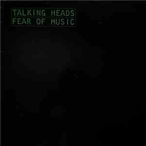 Talking Heads - Fear Of Music
