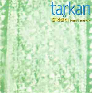 Tarkan - Sikidim (Hepsi Senin Mi?)