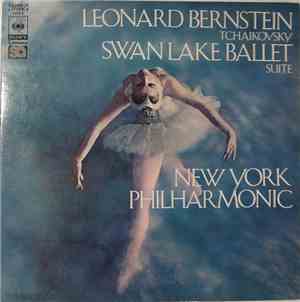 Tchaikovsky, Leonard Bernstein / New York Philharmonic - Swan Lake Ballet S ...