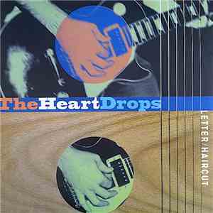 The Heartdrops - Letter / Haircut