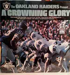 The Oakland Raiders Present - A Crowning Glory