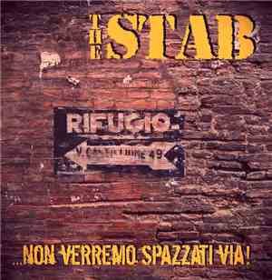 The Stab - ...Non Verremo Spazzati Via!
