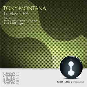 Tony Montana - Le Slayer EP