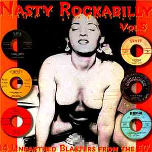 Various - Nasty Rockabilly - Vol.5 - 14 Unhearted Blasters From The 50's
