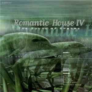 Various - Romantic House IV - The Sound Of Dreams