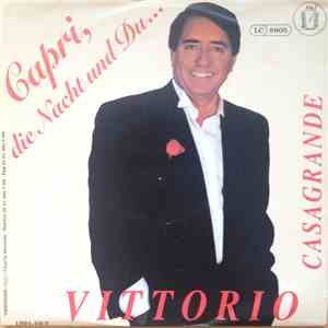 Vittorio Casagrande - Capri, Die Nacht Und Du...