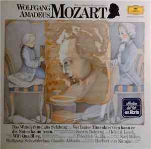 Wolfgang Amadeus Mozart - Katrin Behrend, Helmut Lesch - Das Wunderkind Aus Salzburg Oder: Vor Lauter Tintenklecksen Kann Er Die Noten Kaum Lesen. Ein Musikalisches Hörspiel Von Katrin Behrend Und Helmut Lesch