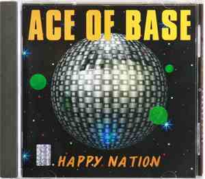 Ace Of Base - Happy Nation
