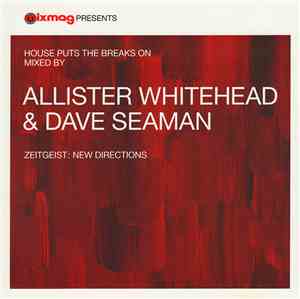 Allister Whitehead & Dave Seaman - Zeitgeist: New Directions