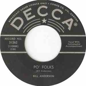 Bill Anderson  - Po' Folks / Goodbye Cruel World