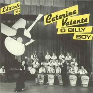 Caterina Valente - Edition 5- 1956- O Billy Boy