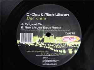 C-Jay  & Mick Wilson  - Darkism