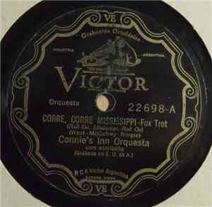 Connie's Inn Orquesta - Corre, Corre Mississippi / Moan, You Moaners