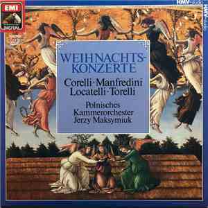 Corelli, Manfredini, Torelli, Locatelli, Polnisches Kammerorchester, Jerzy  ...