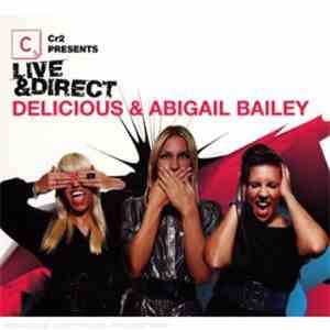 Delicious  & Abigail Bailey - Live & Direct
