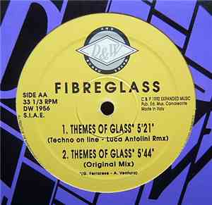 Fibreglass - Themes Of Glass
