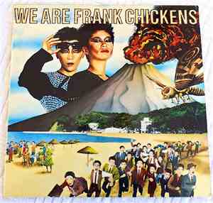 Frank Chickens - We Are Frank Chickens