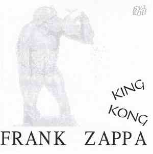 Frank Zappa - King Kong