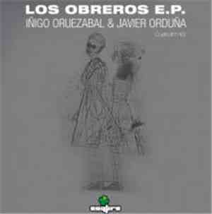 Iñigo Oruezabal & Javier Orduña - Los Obreros E.P.
