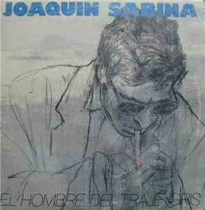 Joaquin Sabina - El Hombre Del Traje Gris