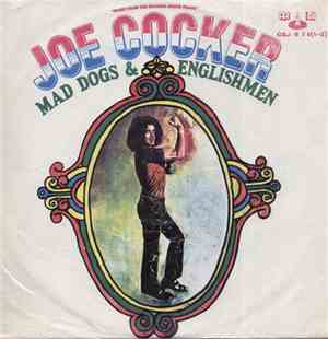 Joe Cocker - Mad Dogs & Englishmen