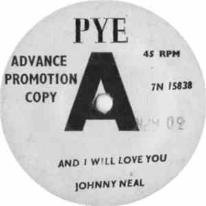 Johnny Neal - And I Will Love You