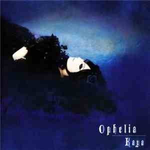 Kaya  - Ophelia