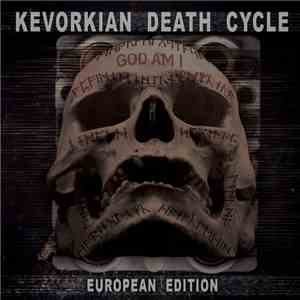 Kevorkian Death Cycle - God Am I (European Version)