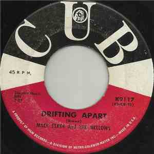 Mack Starr And The Mellows  - Drifting Apart / Oh My Love