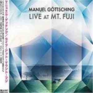 Manuel Göttsching - Live At Mount Fuji