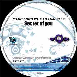 Marc Korn vs. San Danielle - Secret Of You