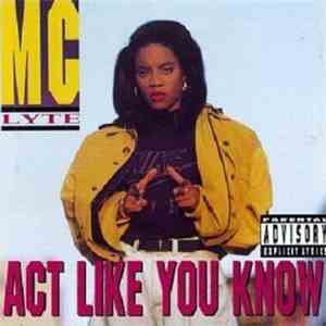 MC Lyte - Act Like You Know