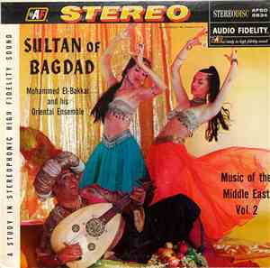 Mohammed El-Bakkar And His Oriental Ensemble - Sultan Of Bagdad